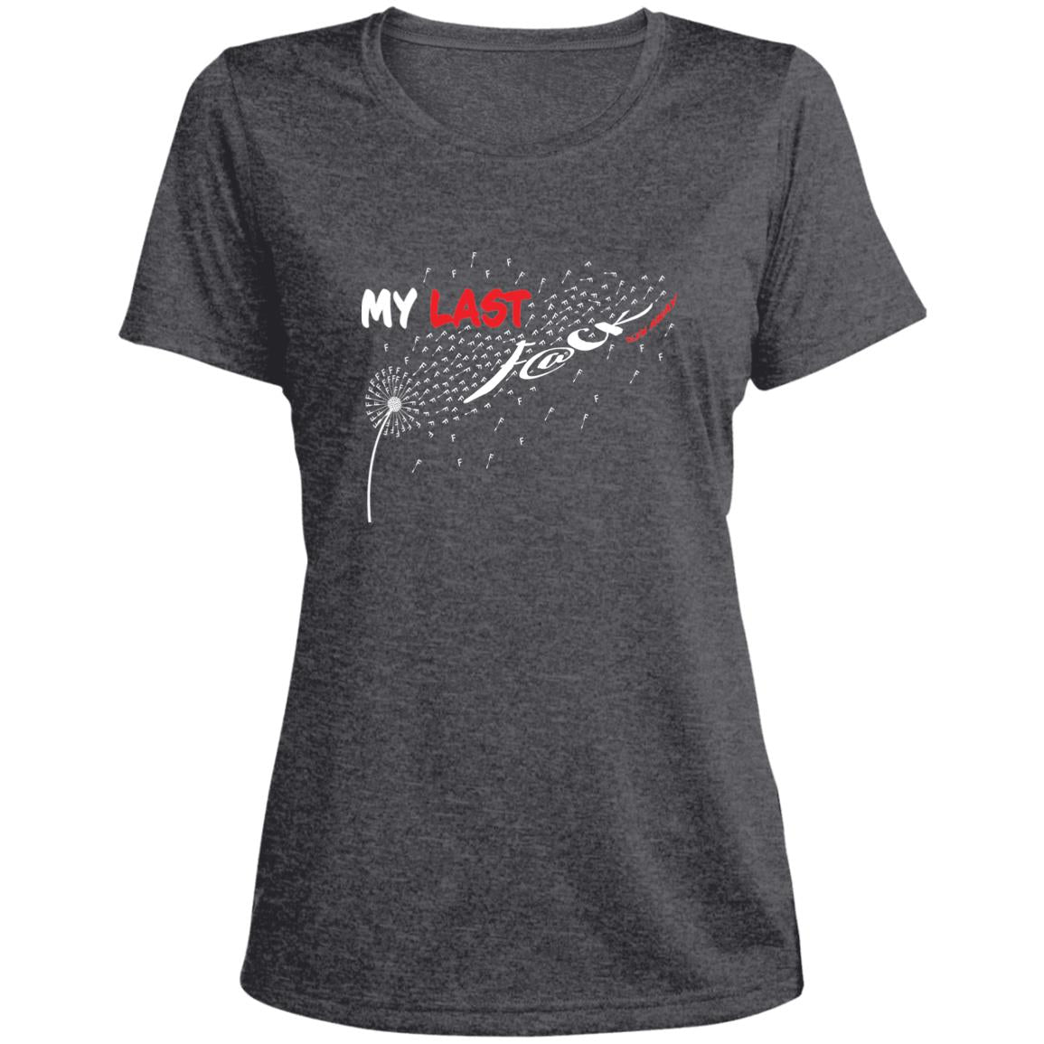 My Last F - Graphite Heather - Front